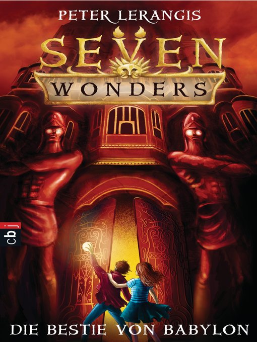 Titeldetails für Seven Wonders--Die Bestie von Babylon nach Peter Lerangis - Verfügbar